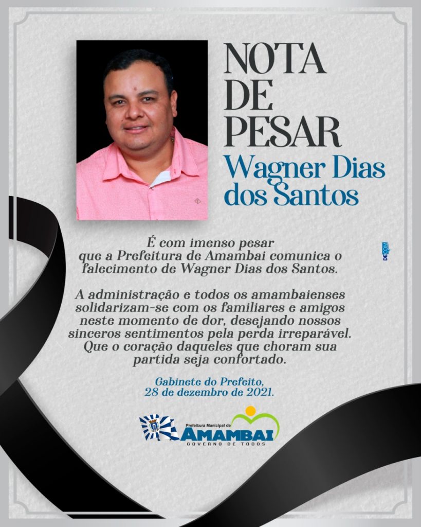 Nota de pesar pelo falecimento de Wagner Dias dos Santos