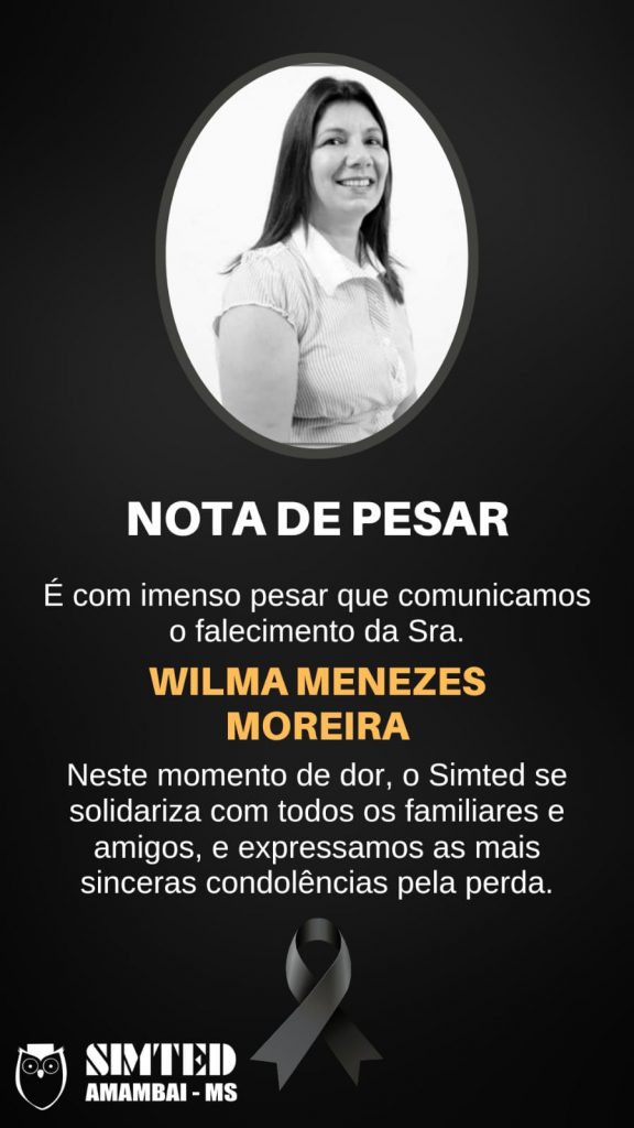 Simted de Amambai emite nota de pesar pelo falecimento de Wilma Menezes Moreira