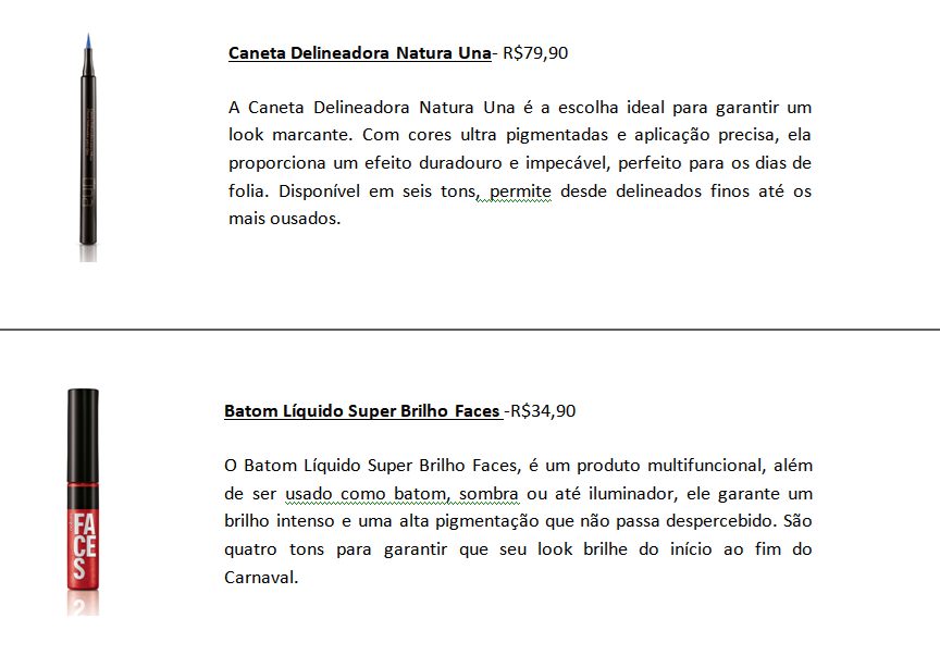Carnaval: Natura apresenta os produtos ideais para curtir a folia