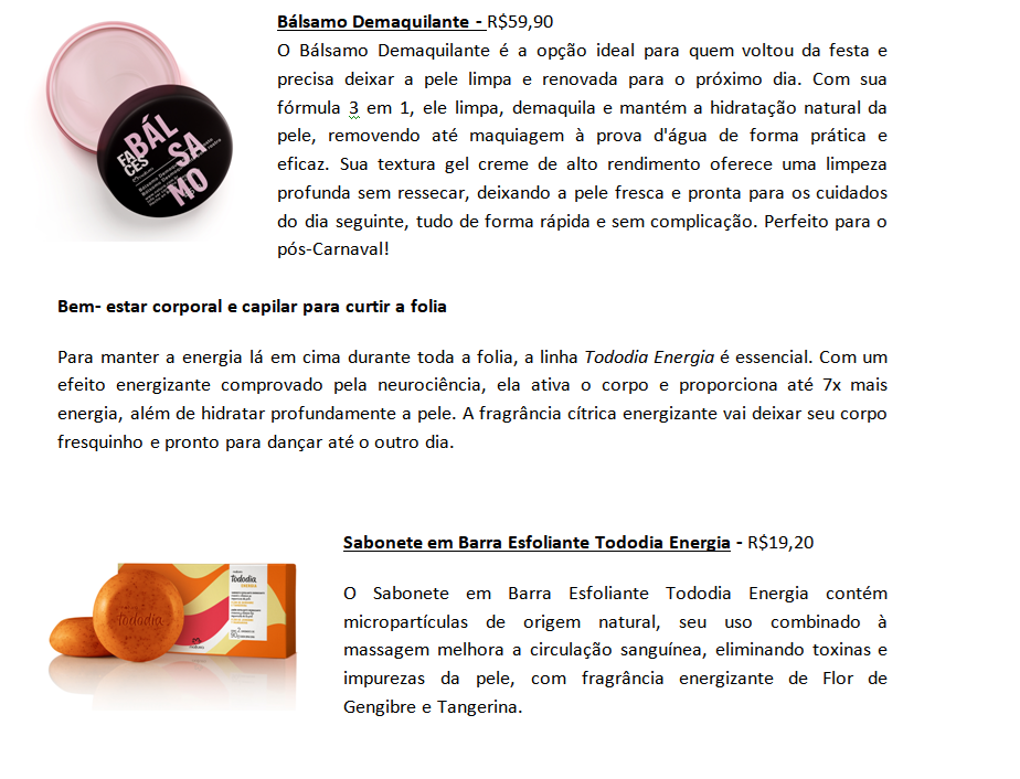 Carnaval: Natura apresenta os produtos ideais para curtir a folia
