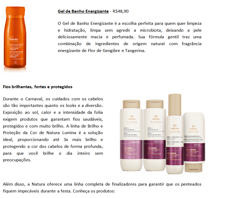 Carnaval: Natura apresenta os produtos ideais para curtir a folia