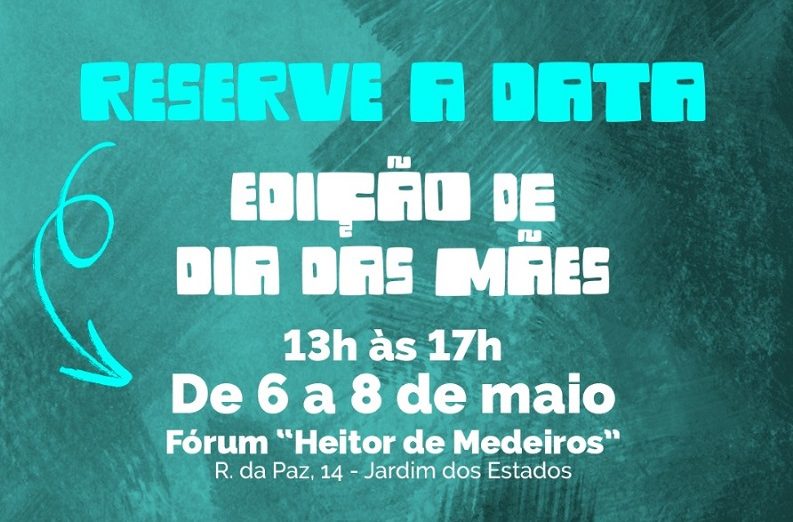 Especial de Dia das Mães, 21ª Feira Artesão Livre inicia nesta terça-feira de forma presencial e online Especial de Dia das Mães, 21ª Feira Artesão Livre inicia nesta terça-feira de forma presencial e online