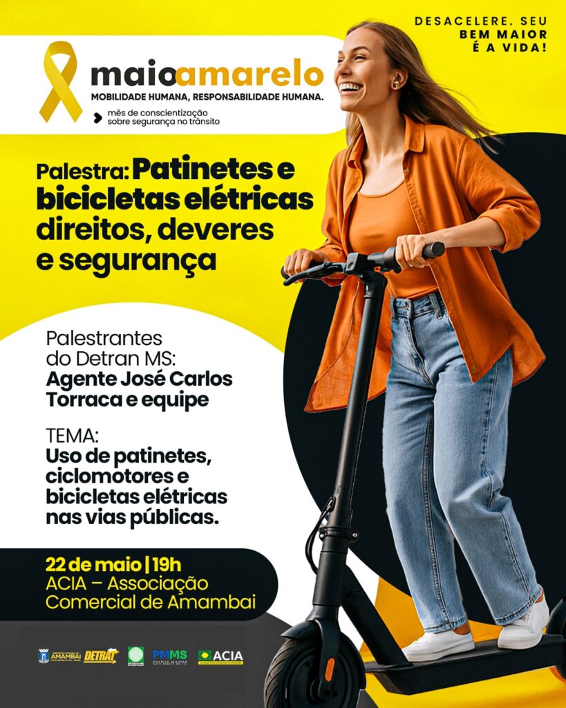 Maio Amarelo: Palestra sobre uso seguro de patinetes e bicicletas elétricas acontece nesta quinta-feira (22), em Amambai Maio Amarelo: Palestra sobre uso seguro de patinetes e bicicletas elétricas acontece nesta quinta-feira (22), em Amambai
