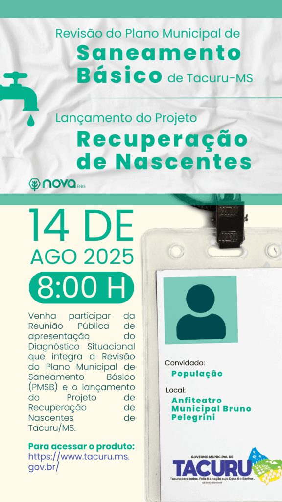 Tacuru realiza reunião pública para revisão do Plano Municipal de Saneamento Básico e lançamento de projeto de recuperação de nascentes Tacuru realiza reunião pública para revisão do Plano Municipal de Saneamento Básico e lançamento de projeto de recuperação de nascentes