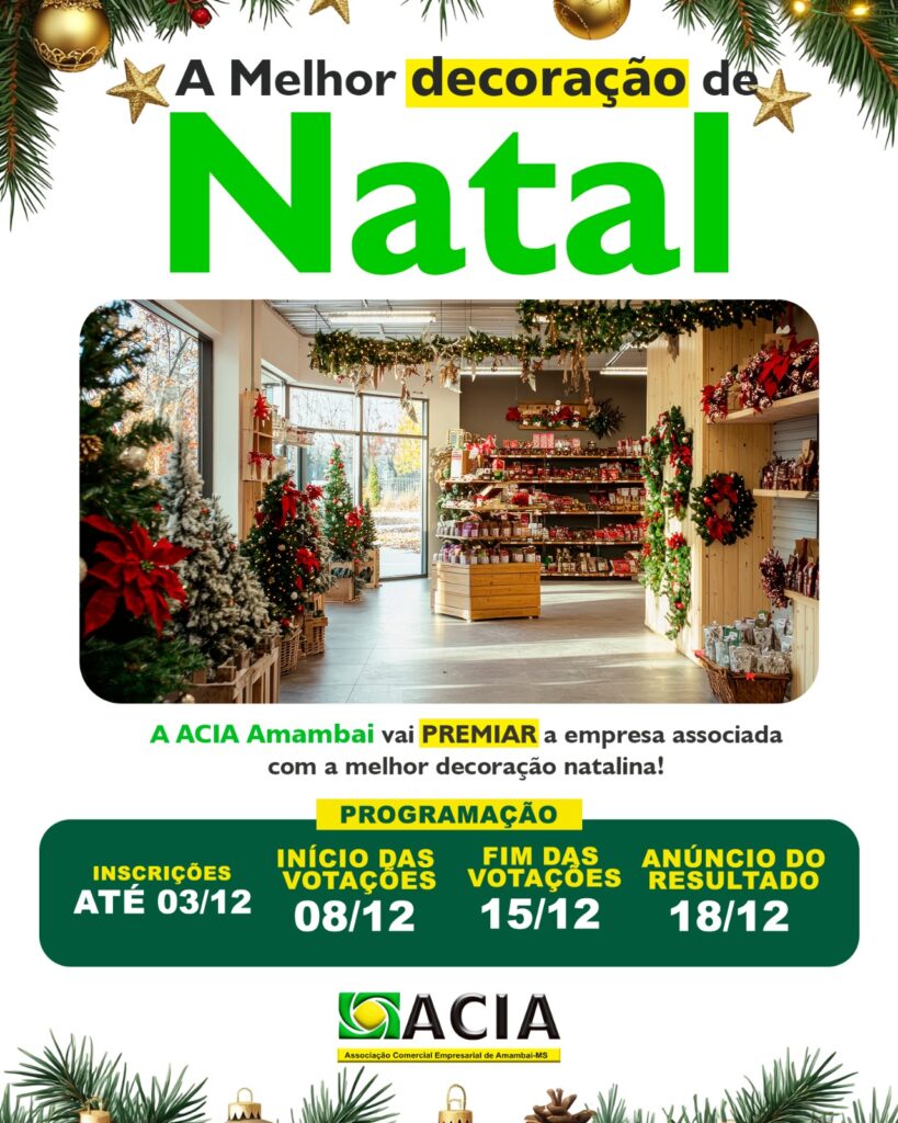 ACIA duas campanhas de Natal para incentivar o comércio local em Amambai ACIA duas campanhas de Natal para incentivar o comércio local em Amambai