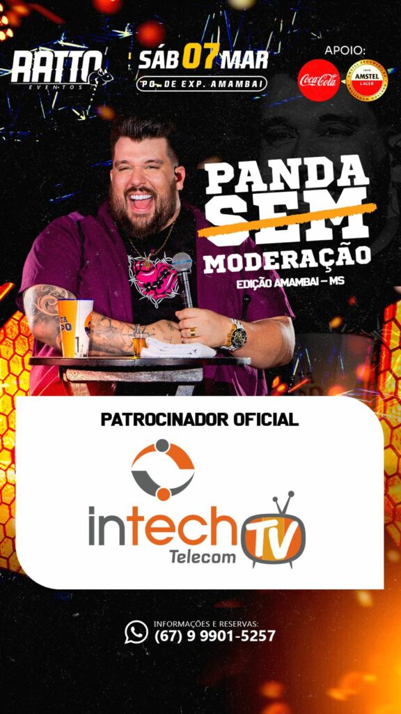 Intech Telecom TV apoia show do cantor Panda em Amambai no dia 7 de março