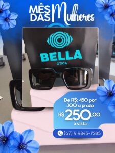 Bella Ótica lança promoção especial com exame por R$ 79,90 e ofertas no Mês da Mulher Bella Ótica lança promoção especial com exame por R$ 79,90 e ofertas no Mês da Mulher