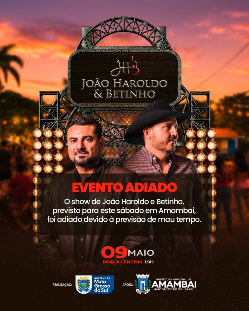 Show de João Haroldo & Betinho em Amambai é adiado devido à previsão de mau tempo