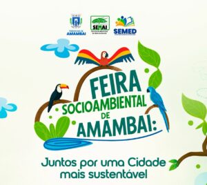 1° Feira Socioambiental de Amambai reunirá instituições parceiras em prol da sustentabilidade 1° Feira Socioambiental de Amambai reunirá instituições parceiras em prol da sustentabilidade