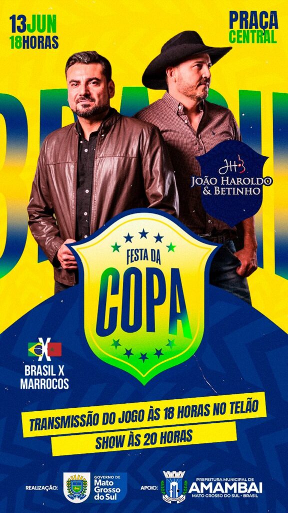 Brasil em campo e João Haroldo & Betinho no palco Brasil em campo e João Haroldo & Betinho no palco