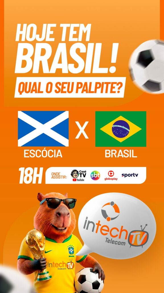 Vai assistir Brasil x Escócia pela internet? Intech Telecom TV garante transmissão sem travamentos