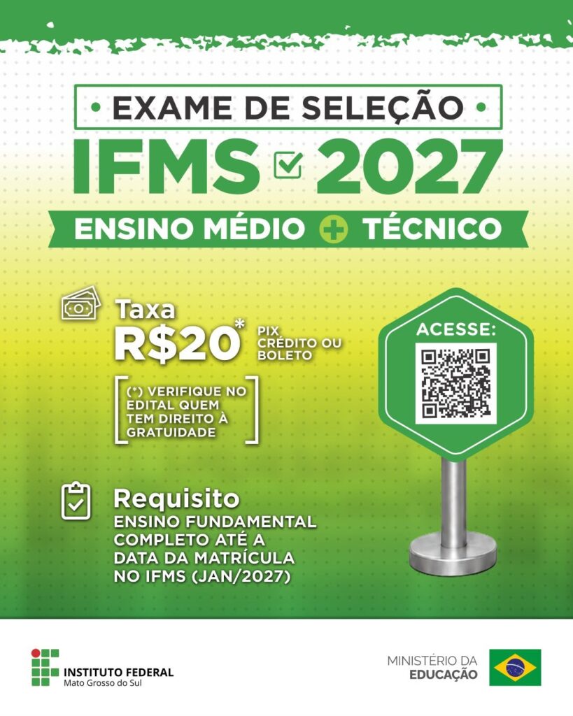 IFMS abre inscrições para o Exame de Seleção 2027 com vagas para Amambai IFMS abre inscrições para o Exame de Seleção 2027 com vagas para Amambai
