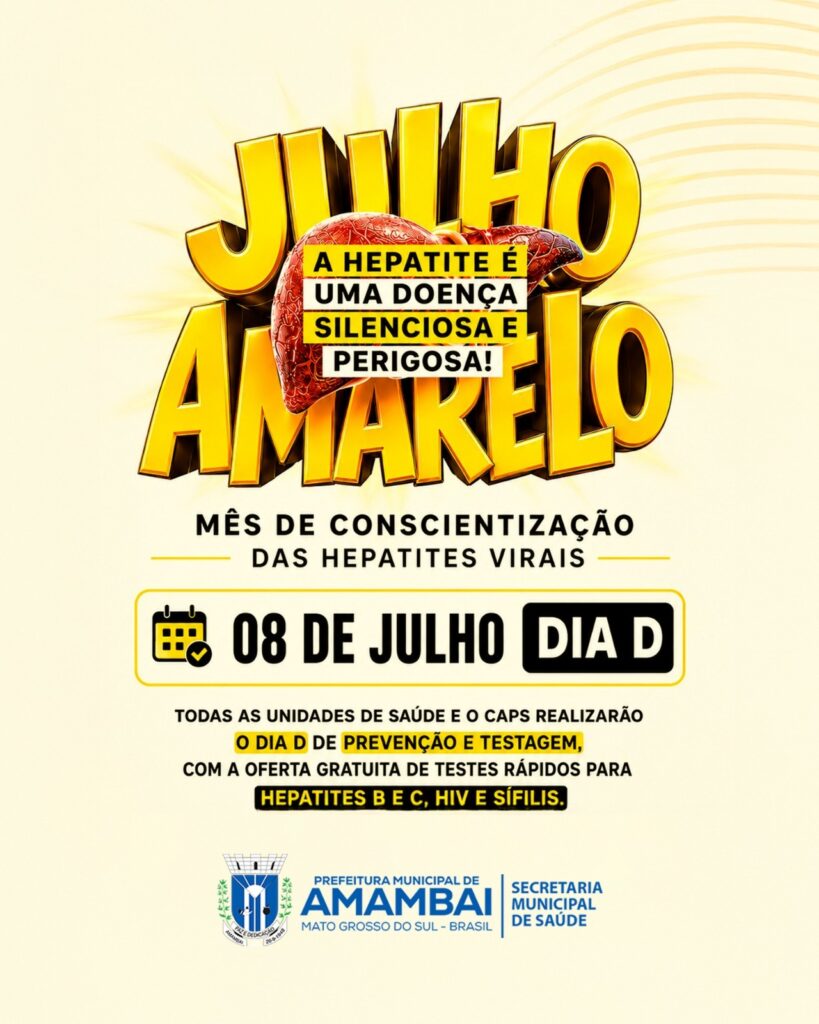 Julho Amarelo: Prefeitura de Amambai promove Dia D de prevenção e testagem para hepatites virais