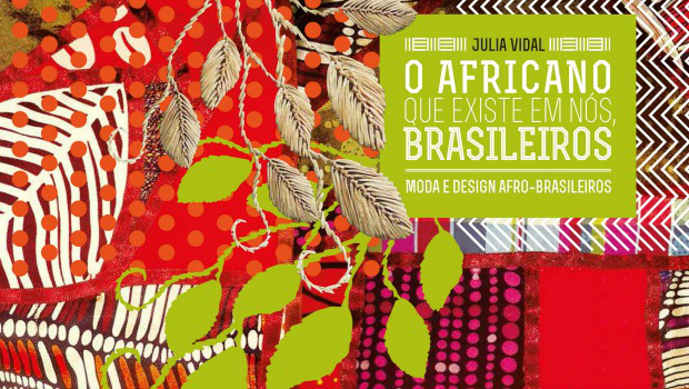 Livro aborda influência da cultura africana no vestuário do brasileiro
