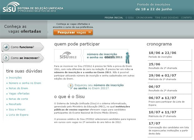 Instituições de ensino superior de MS oferecem 904 vagas pelo Sisu O site oficial do Sisu divulgou calendário e oferta de vagas nesta segunda-feira (11) (Foto: Reprodução)