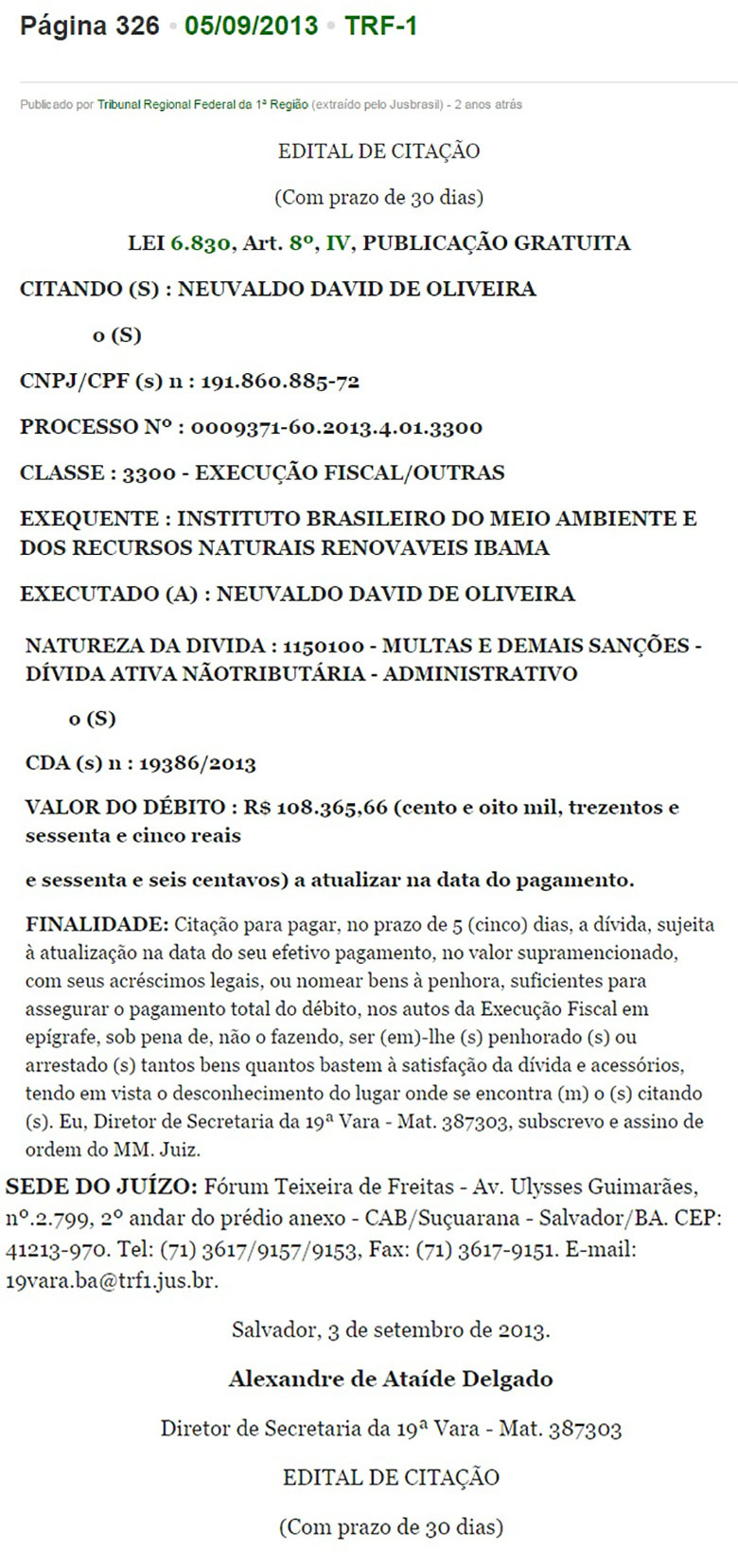 Notáveis: futuro ministro do Turismo e superintendente do Ibama são réus no STF Notáveis: futuro ministro do Turismo e superintendente do Ibama são réus no STF