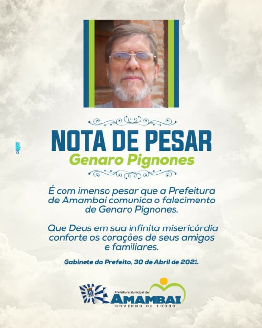 Prefeitura emite nota de pesar pelo falecimento de Genaro Pignones Foto: Decom/ Prefeitura de Amambai