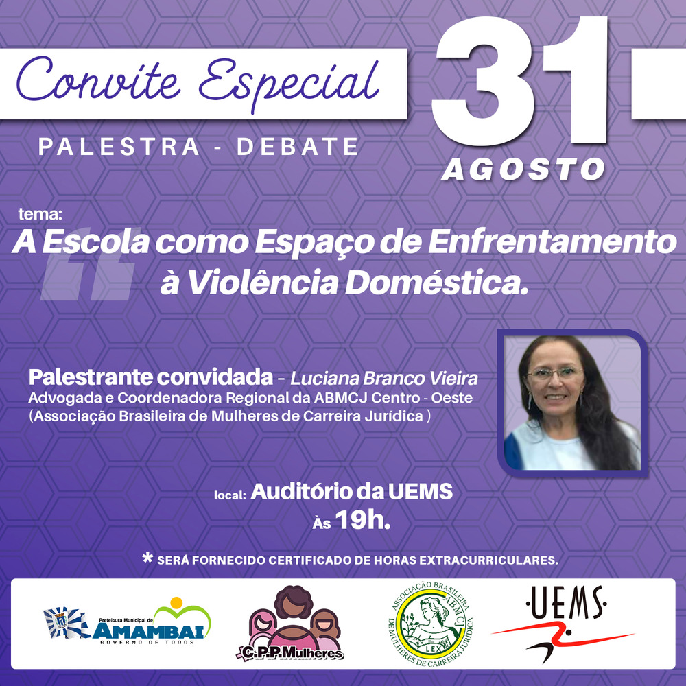 Palestras e debate encerram Agosto Lilás em Amambai O credenciamento tem início a partir das 18h30 / Foto: Divulgação