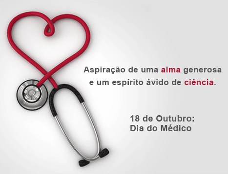 18 de Outubro - Dia do Médico 18 de Outubro - Dia do Médico