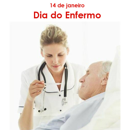 14 de Janeiro - Dia do Enfermo (Foto: Divulgação)