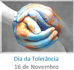 16 de novembro - Dia Internacional da Tolerância Foto: divulgação
