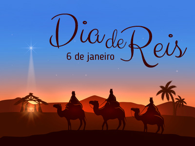 6 de Janeiro - Dia de Reis Foto: divulgação