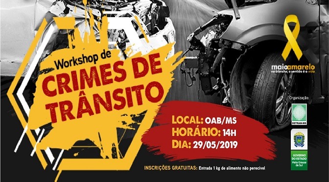 Estão abertas as inscrições para o Workshop Crimes de Trânsito