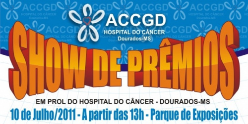 Agenda de eventos para Amambai e região O Hospital do Câncer de Dourados (ACCGD) promove no dia 10 de julho, um show de prêmios em prol da instituição.