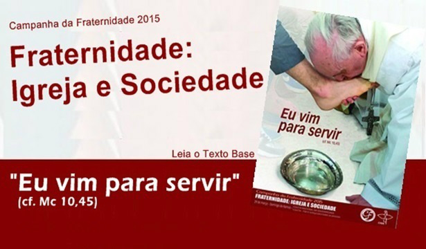 Campanha da Fraternidade 2015 quer aprofundar diálogo entre Igreja e sociedade A campanha propõe ainda buscar novos métodos, atitudes e linguagens na missão da Igreja de levar a palavra a cada pessoa.