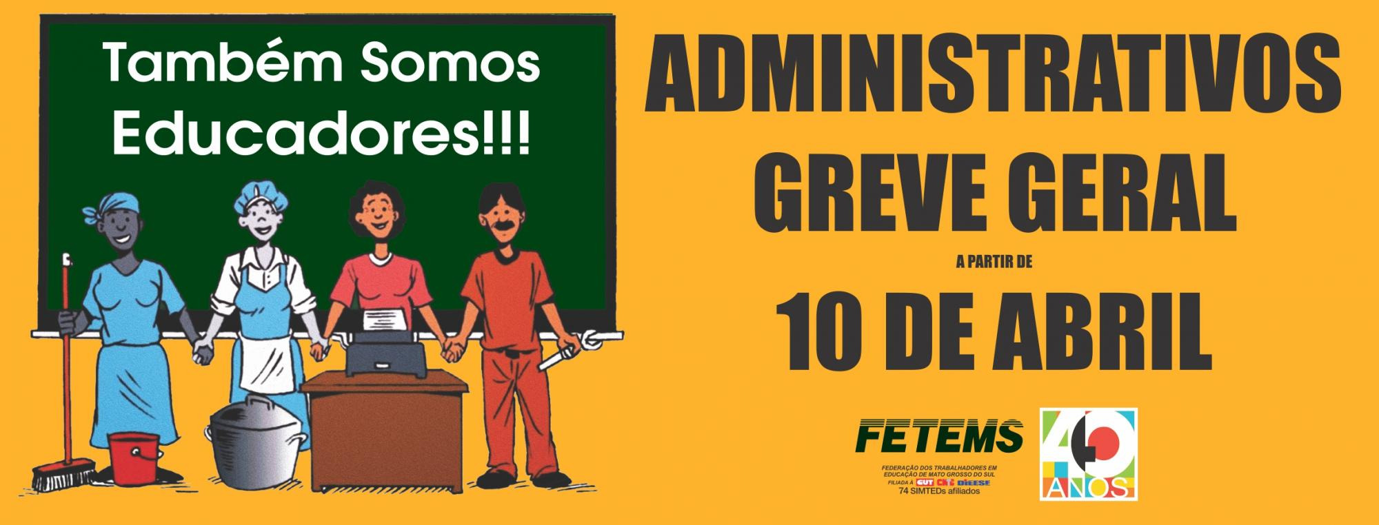 Servidores administrativos da Rede Estadual de Ensino entram em greve na terça