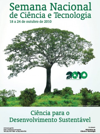 Preservação do meio ambiente é o destaque da Semana de Ciência e Tecnologia no Rio de Janeiro Preservação do meio ambiente é o destaque da Semana de Ciência e Tecnologia no Rio de Janeiro