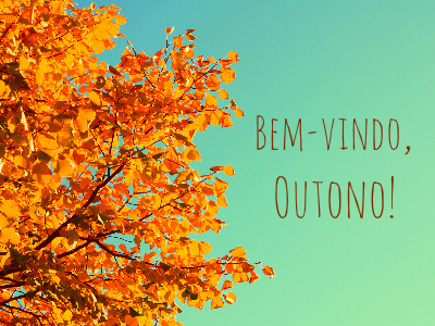 20 de Março - Início do Outono Foto: Divulgação
