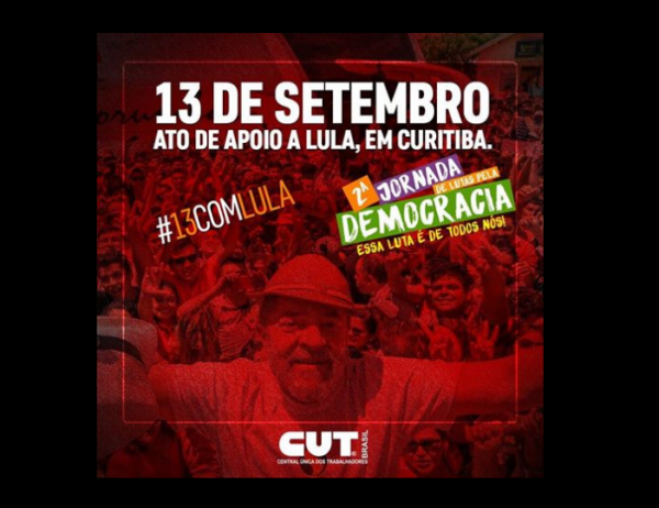 Frente Brasil Popular convoca Jornada de Luta em solidariedade ao ex-presidente Foto: Divulgação