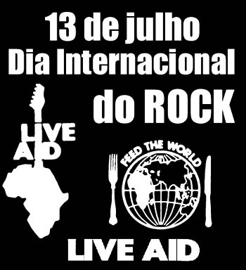 13 de julho, Dia Mundial do Rock