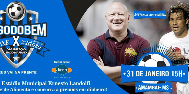 Jogo do Bem traz Ronaldo Giovanelli e Luizão para Amambai nesse domingo (31)