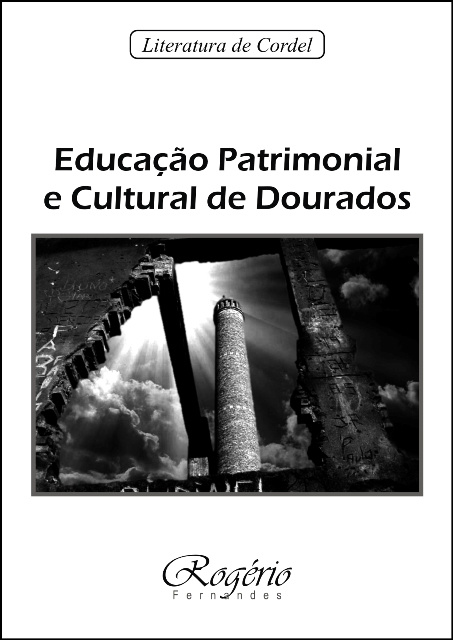 Esta é a terceira obra literária de Rogério.