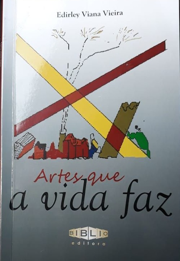 Escritor amambaiense lança o oitavo livro hoje (25) Artes que a vida faz é a oitava obra de Edirley / Foto: Divulgação