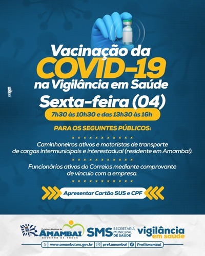 Caminhoneiros e funcionários do Correios serão vacinados a partir de sexta-feira Arte: Decom
