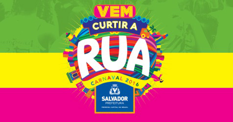 Programação do Carnaval 2016 de Salvador Carnaval Salvador 2016. Imagem: Divulgação / Fan Page Oficial