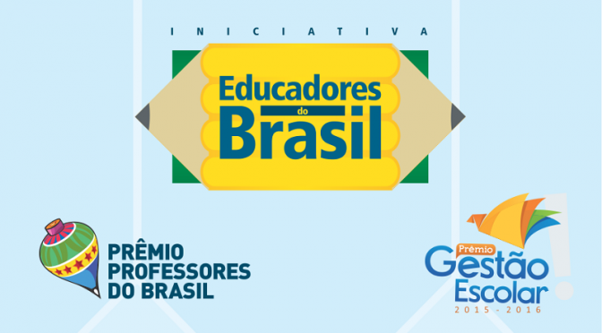 Edição 2015 dos prêmios Professores do Brasil e Gestão Escolar