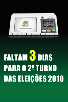 Faltam três dias para o segundo turno das Eleições 2010 Faltam três dias para o segundo turno das Eleições 2010
