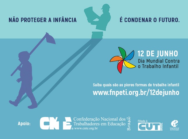12 de Junho não é só Dia dos Namorados, é Dia Mundial Contra o Trabalho Infantil Foto: Divulgação