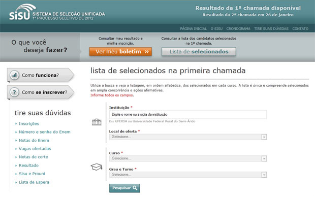 Aprovados no Sisu devem fazer matrícula nesta quinta ou sexta-feira Aprovados no Sisu devem fazer matrícula nesta quinta ou sexta-feira