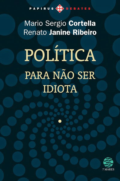 Idiotices em tempos de Política Idiotices em tempos de Política