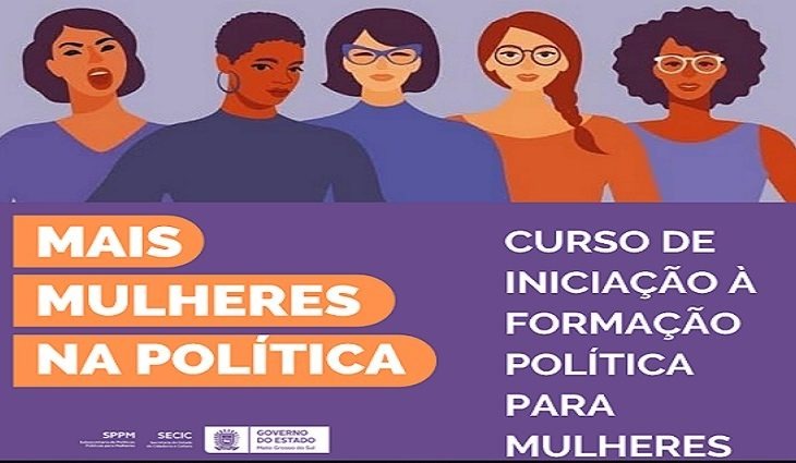 Abertas inscrições para curso que incentiva participação de mulheres na política Fonte: Assessoria
