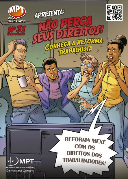 Reforma Trabalhista é o novo tema da série “MPT em Quadrinhos” Foto: Divulgação