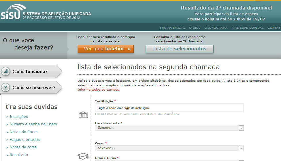 MEC divulga lista dos candidatos aprovados no Sisu MEC divulga lista dos candidatos aprovados no Sisu