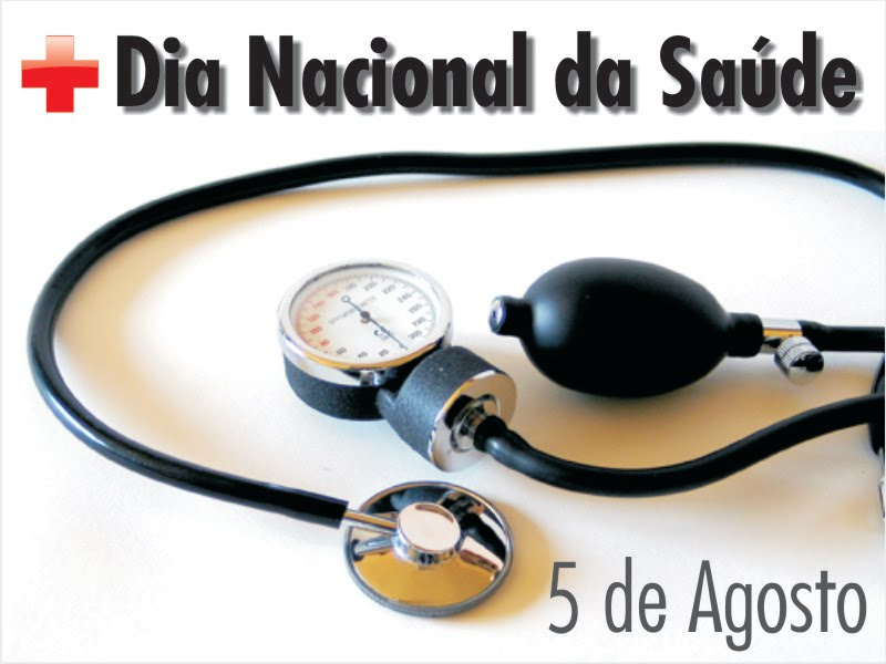 5 de agosto - Dia Nacional da Saúde