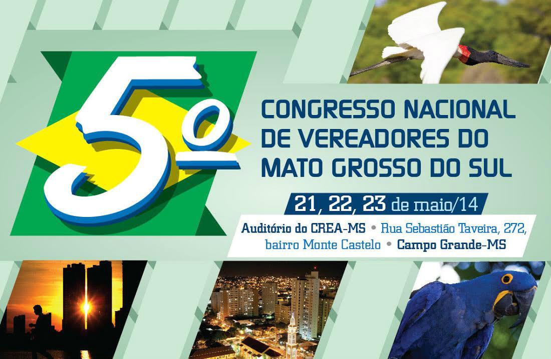 UCV/MS: inscrições abertas para o V Congresso Nacional de Vereadores do MS UCV/MS: inscrições abertas para o V Congresso Nacional de Vereadores do MS