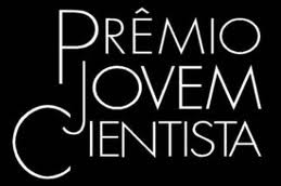 Inscrições para o Prêmio Jovem Cientista vão até o dia 31 de agosto Inscrições para o Prêmio Jovem Cientista vão até o dia 31 de agosto